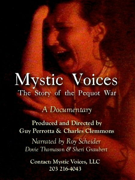 Mystic Voices: The Story of the Pequot War (2004)