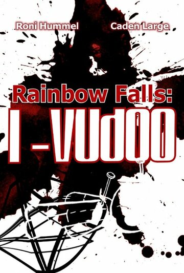 Rainbow Falls: I-Vudoo (2013)